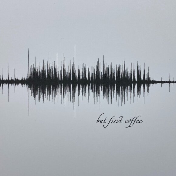 But First Coffee Soundwave Wall Art - Premade - Picture 2 of 4